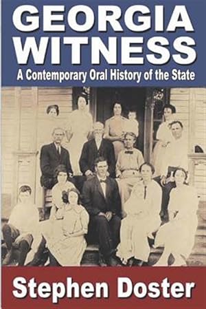 Seller image for Georgia Witness: A Contemporary Oral History of the State for sale by GreatBookPrices
