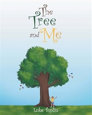 Image du vendeur pour The Tree and Me mis en vente par GreatBookPrices