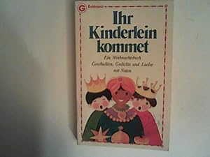 Seller image for Ihr Kinderlein kommet for sale by ANTIQUARIAT FRDEBUCH Inh.Michael Simon