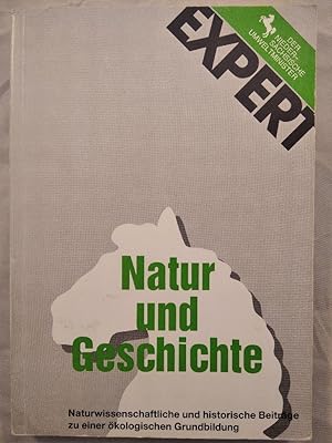 Seller image for Naturwissenschaftliche und historische Beitrge zu einer kologischen Grundbildung. for sale by KULTur-Antiquariat