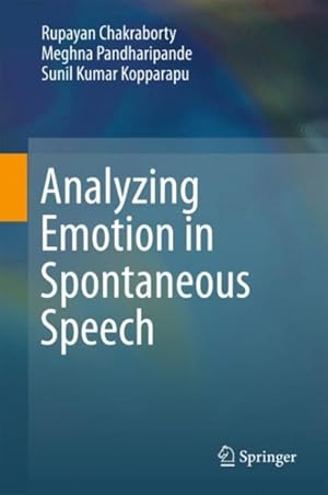 Seller image for Analyzing Emotion in Spontaneous Speech for sale by GreatBookPrices