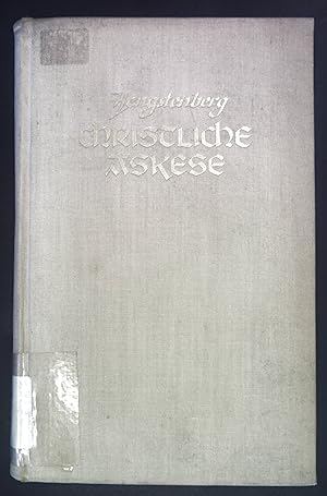 Immagine del venditore per Christliche Askese. Eine Besinnung auf christliche Existenz in modernen Lebensraum. venduto da books4less (Versandantiquariat Petra Gros GmbH & Co. KG)