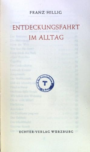 Bild des Verkufers fr Entdeckungsfahrt im Alltag. zum Verkauf von books4less (Versandantiquariat Petra Gros GmbH & Co. KG)