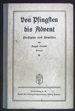 Seller image for Von Pfingsten bis Advent. Predigten und Homilien. for sale by books4less (Versandantiquariat Petra Gros GmbH & Co. KG)
