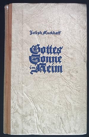 Imagen del vendedor de Gottes Sonne im Heim. Ein kleines Buch von der Liebe zur Jugend. a la venta por books4less (Versandantiquariat Petra Gros GmbH & Co. KG)