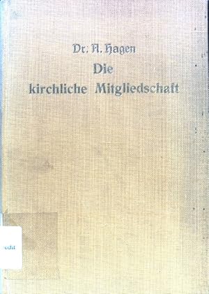 Seller image for Die kirchliche Mitgliedschaft. for sale by books4less (Versandantiquariat Petra Gros GmbH & Co. KG)