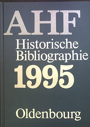 Historische Bibliographie: Berichtsjahr 1995