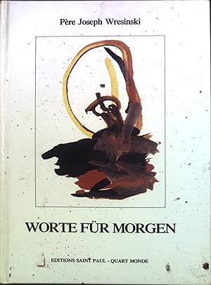 Image du vendeur pour Worte fr morgen mis en vente par books4less (Versandantiquariat Petra Gros GmbH & Co. KG)