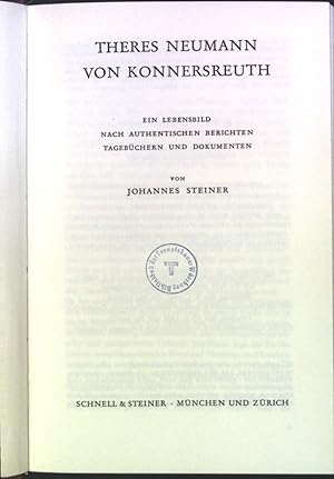 Bild des Verkufers fr Theres Neumann von Konnersreuth: Ein Lebensbild zum Verkauf von books4less (Versandantiquariat Petra Gros GmbH & Co. KG)