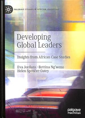Immagine del venditore per Developing Global Leaders : Insights from African Case Studies venduto da GreatBookPrices