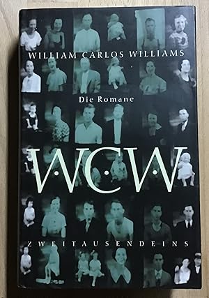 Imagen del vendedor de Williams, William Carlos: Ausgewhlte Werke; Teil: Die Romane, White Mule, Gut im Rennen, der Aufbau. a la venta por Antiquariat Peda