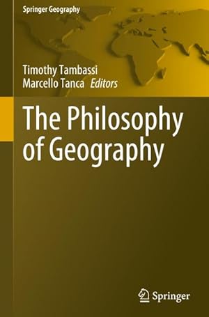 Imagen del vendedor de The Philosophy of Geography a la venta por AHA-BUCH GmbH