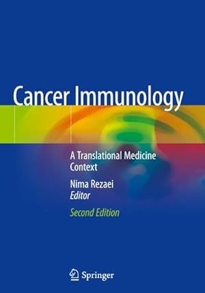 Imagen del vendedor de Cancer Immunology : A Translational Medicine Context a la venta por AHA-BUCH GmbH