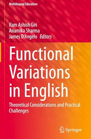 Immagine del venditore per Functional Variations in English : Theoretical Considerations and Practical Challenges venduto da AHA-BUCH GmbH