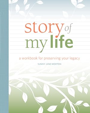 Bild des Verkufers fr Story of My Life: A Workbook for Preserving Your Legacy (Paperback or Softback) zum Verkauf von BargainBookStores