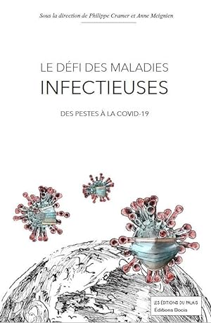 le défi des maladies infectieuses - des pestes à la Covid-19