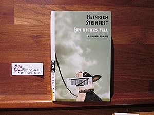 Bild des Verkufers fr Ein dickes Fell : Kriminalroman. Heinrich Steinfest / Piper ; 7117 : Piper original zum Verkauf von Antiquariat im Kaiserviertel | Wimbauer Buchversand