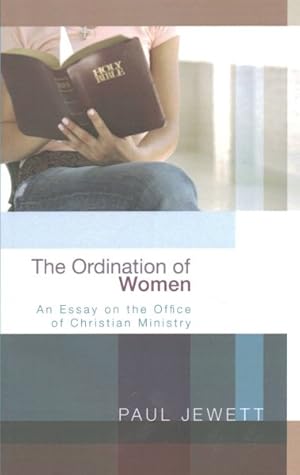 Imagen del vendedor de Ordination of Women : An Essay on the Office of Christian Ministry a la venta por GreatBookPrices