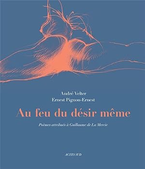 Seller image for au feu du dsir mme for sale by Chapitre.com : livres et presse ancienne