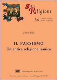 Seller image for Il parsismo. Un'antica religione iranica for sale by librisaggi