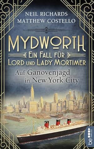 Bild des Verkufers fr Mydworth - Auf Ganovenjagd in New York City : Ein Fall fr Lord und Lady Mortimer zum Verkauf von Smartbuy