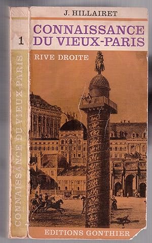 Image du vendeur pour Connaissance du vieux-Paris - Rive droite mis en vente par LibrairieLaLettre2
