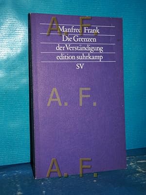 Bild des Verkufers fr Die Grenzen der Verstndigung : ein Geistergesprch zwischen Lyotard und Habermas Edition Suhrkamp , 1481 = N.F., Bd. 481 zum Verkauf von Antiquarische Fundgrube e.U.