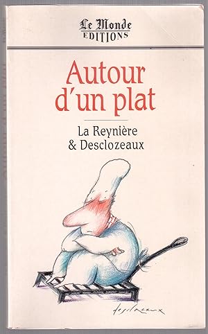 Image du vendeur pour Autour d'un plat mis en vente par LibrairieLaLettre2