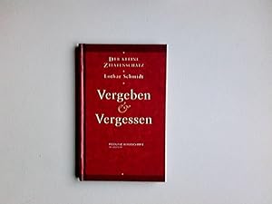 Seller image for Der kleine Zitatenschatz; Teil: Vergeben & vergessen for sale by Antiquariat Buchhandel Daniel Viertel