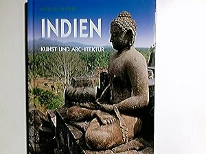 Seller image for Indien : Kunst und Architektur. Michel Delahoutre. [bers. aus dem Ital. Susanne Knig-Lein] / Imhof - Weltgeschichte der Kunst for sale by Antiquariat Buchhandel Daniel Viertel