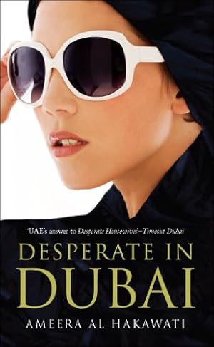 Seller image for Desperate in Dubai for sale by Pieuler Store