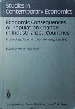 Bild des Verkufers fr Economic consequences of population change in industrialized countries. proceedings of the Conference on Population Economics, held at the University of Paderborn, West Germany, June 1 - June 3, 1983. zum Verkauf von Antiquariat Bookfarm