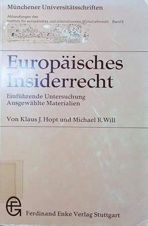 Immagine del venditore per Europisches Insiderrecht. einfhrende Untersuchung - ausgewhlte Materialien. venduto da Antiquariat Bookfarm