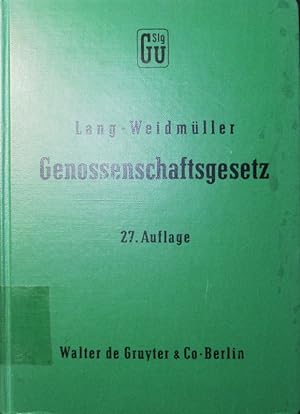 Seller image for Genossenschaftsgesetz (Gesetz, betreffend die Erwerbs- und Wirtschaftsgenossenschaften). Kommentar. for sale by Antiquariat Bookfarm