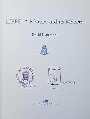 Seller image for LIFFE. A market and its makers. for sale by Antiquariat Bookfarm