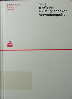 Bild des Verkufers fr Sparkassen-Wissen fr Mitglieder von Verwaltungsrten. zum Verkauf von Antiquariat Bookfarm