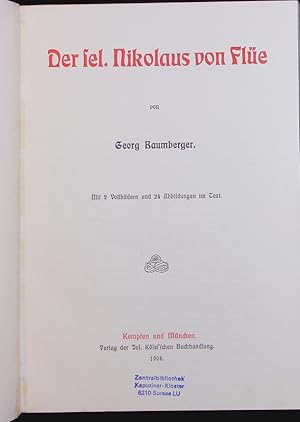 Imagen del vendedor de Der selige Nikolaus von Fle. a la venta por Antiquariat Bookfarm