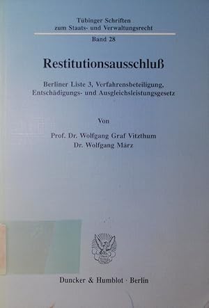 Seller image for Restitutionsausschlu. Berliner Liste 3, Verfahrensbeteiligung, Entschdigungs- und Ausgleichsleistungsgesetz. for sale by Antiquariat Bookfarm