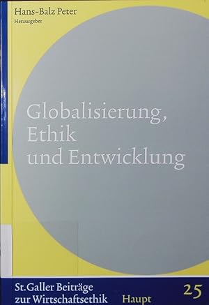 Bild des Verkufers fr Globalisierung, Ethik und Entwicklung. zum Verkauf von Antiquariat Bookfarm