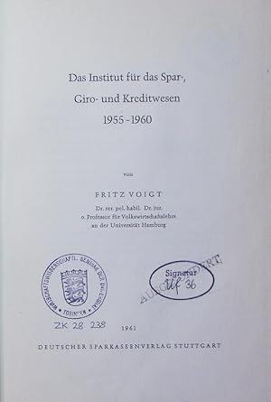 Bild des Verkufers fr Das Institut fr das Spar-, Giro- und Kreditwesen 1955 - 1960. zum Verkauf von Antiquariat Bookfarm