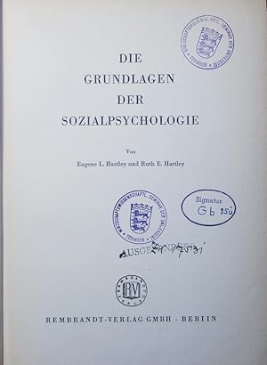 Seller image for Die Grundlagen der Sozialpsychologie. for sale by Antiquariat Bookfarm