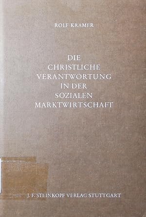 Immagine del venditore per Die christliche Verantwortung in der sozialen Marktwirtschaft. venduto da Antiquariat Bookfarm