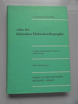 Atlas der klinischen Elektrokardiographie (- Kardiografie