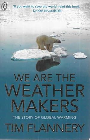 Imagen del vendedor de We Are The Weather Makers: The Story of Global Warming a la venta por Leura Books