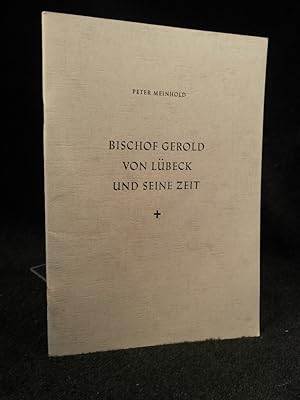 Image du vendeur pour Bischof Gerold von Lbeck und seine Zeit mis en vente par ANTIQUARIAT Franke BRUDDENBOOKS