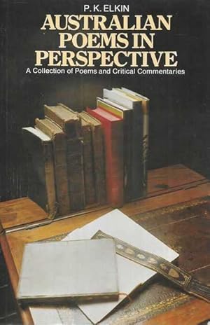 Australian Poems in Perspective: A Collection of Poems and Critical Commentaries