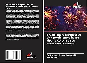 Bild des Verkufers fr Previsione e diagnosi ad alta precisione e basso rischio Corona virus zum Verkauf von moluna