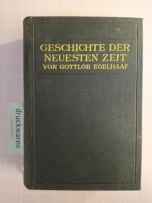 Bild des Verkufers fr Geschichte der neuesten Zeit. Vom Frankfurter Frieden bis zur Gegenwart. zum Verkauf von Druckwaren Antiquariat