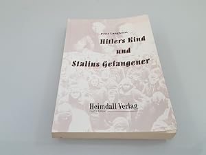Bild des Verkufers fr Hitlers Kind und Stalins Gefangener / Fritz Langhorst zum Verkauf von SIGA eG