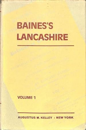 Bild des Verkufers fr Baines's Lancashire, Volume 1 zum Verkauf von WeBuyBooks